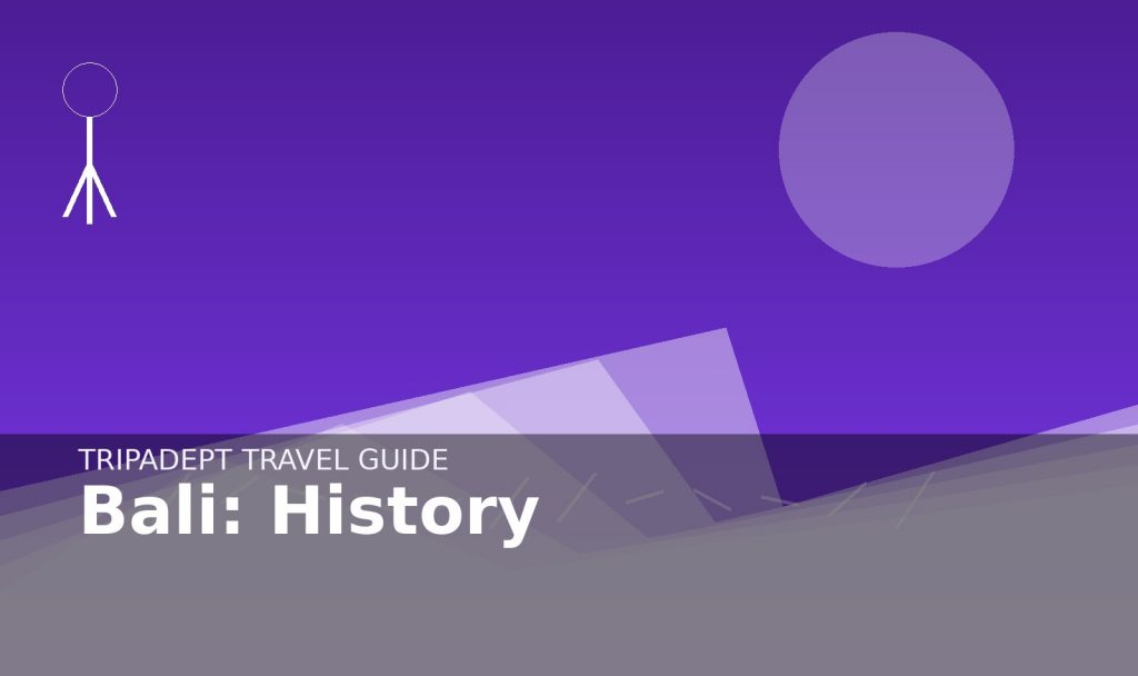 Bali: History travel guide hero image by TripAdept