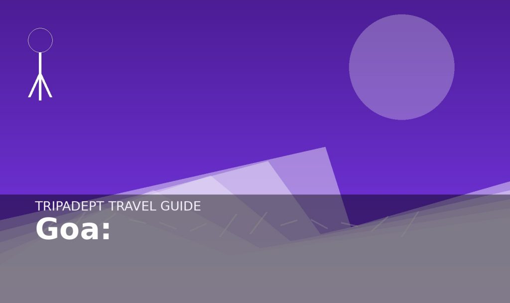 Goa: travel guide hero image by TripAdept