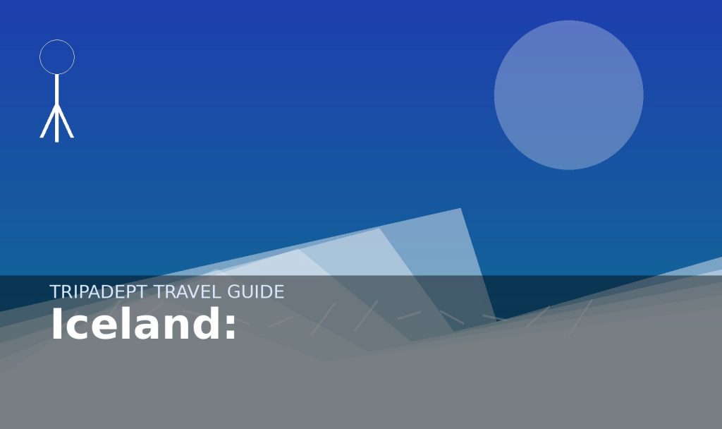 Iceland: travel guide hero image by TripAdept