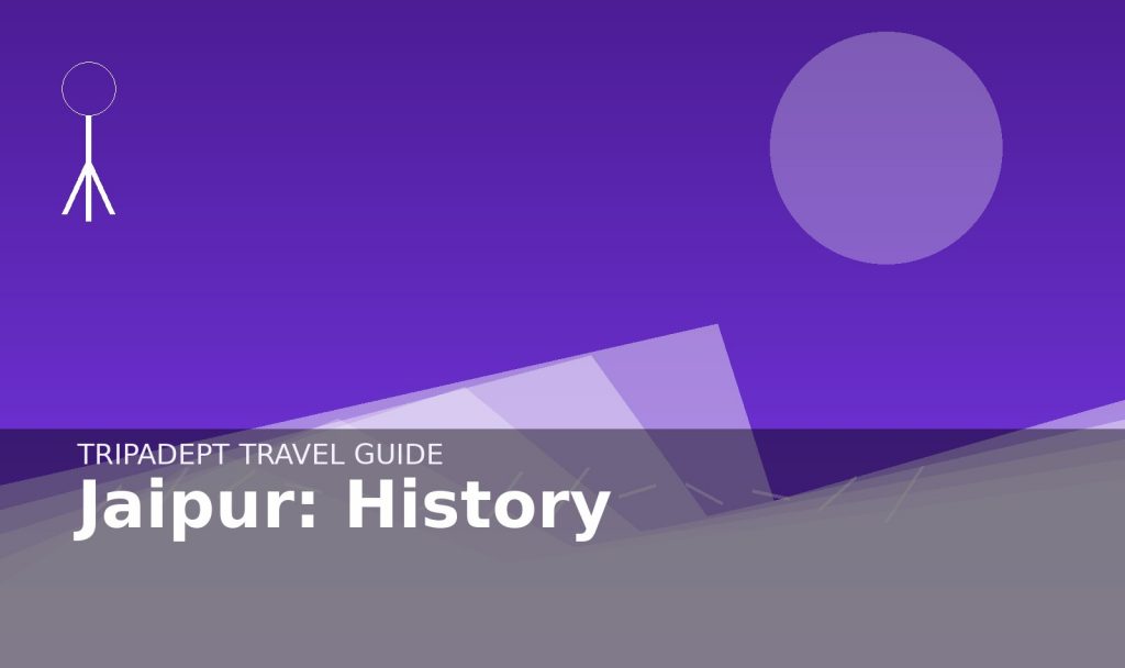 Jaipur: History travel guide hero image by TripAdept