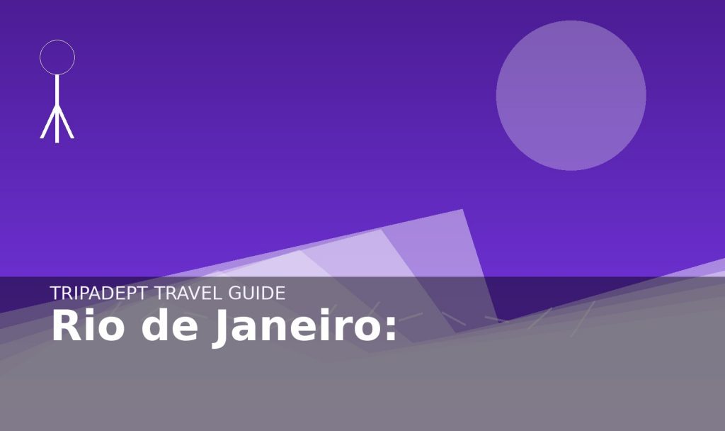 Rio de Janeiro: travel guide hero image by TripAdept