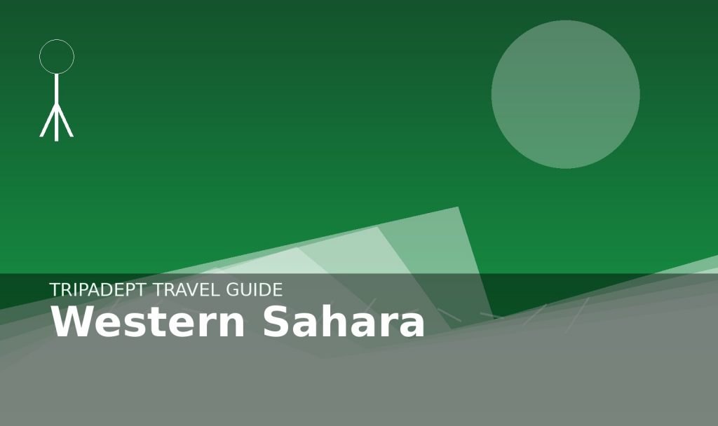 Western Sahara travel guide hero image by TripAdept